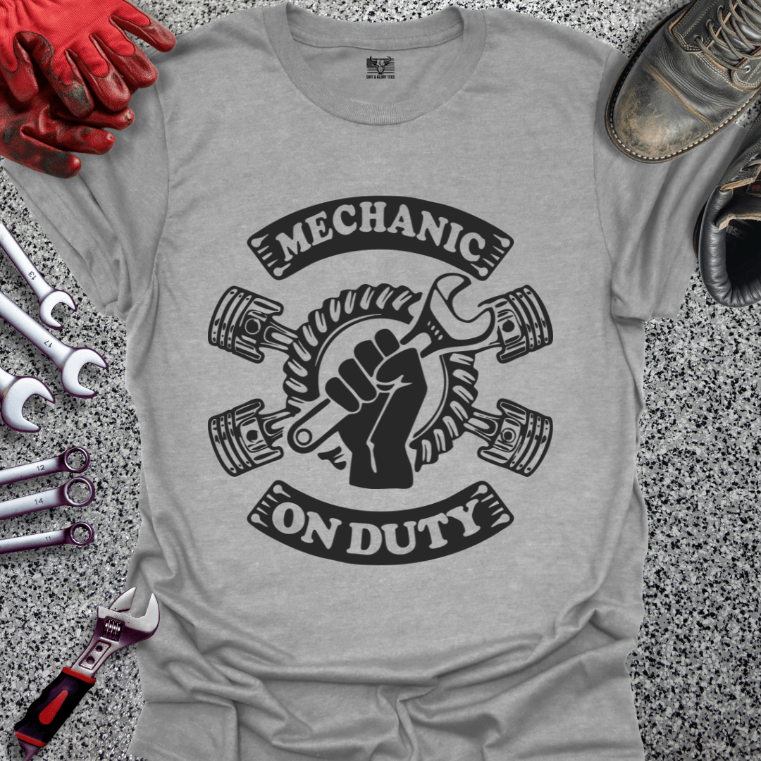 Mechanic On Duty - Grit and Glory Tees