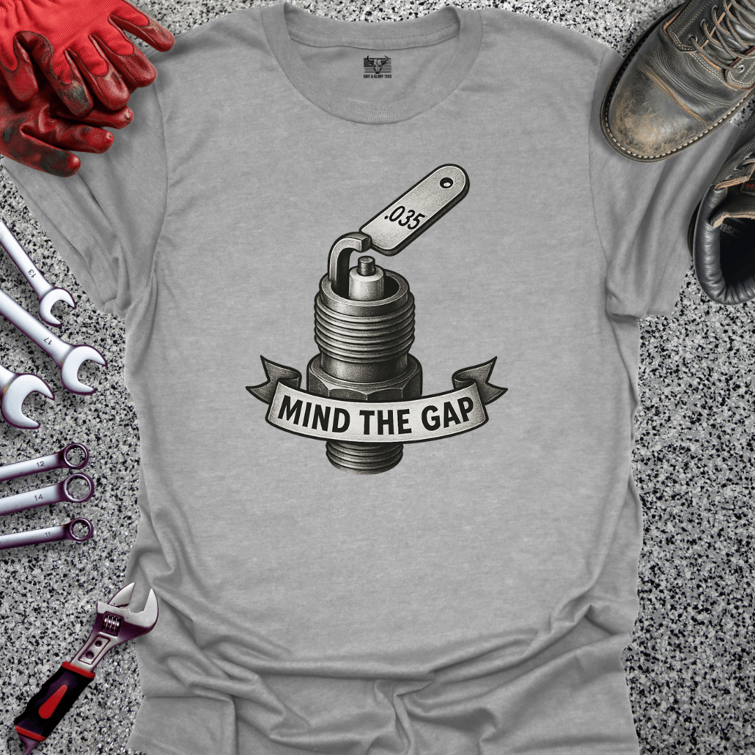 Mind The Gap - Grit and Glory Tees