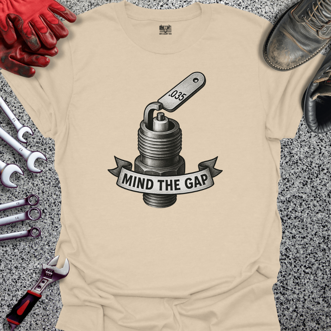 Mind The Gap - Grit and Glory Tees