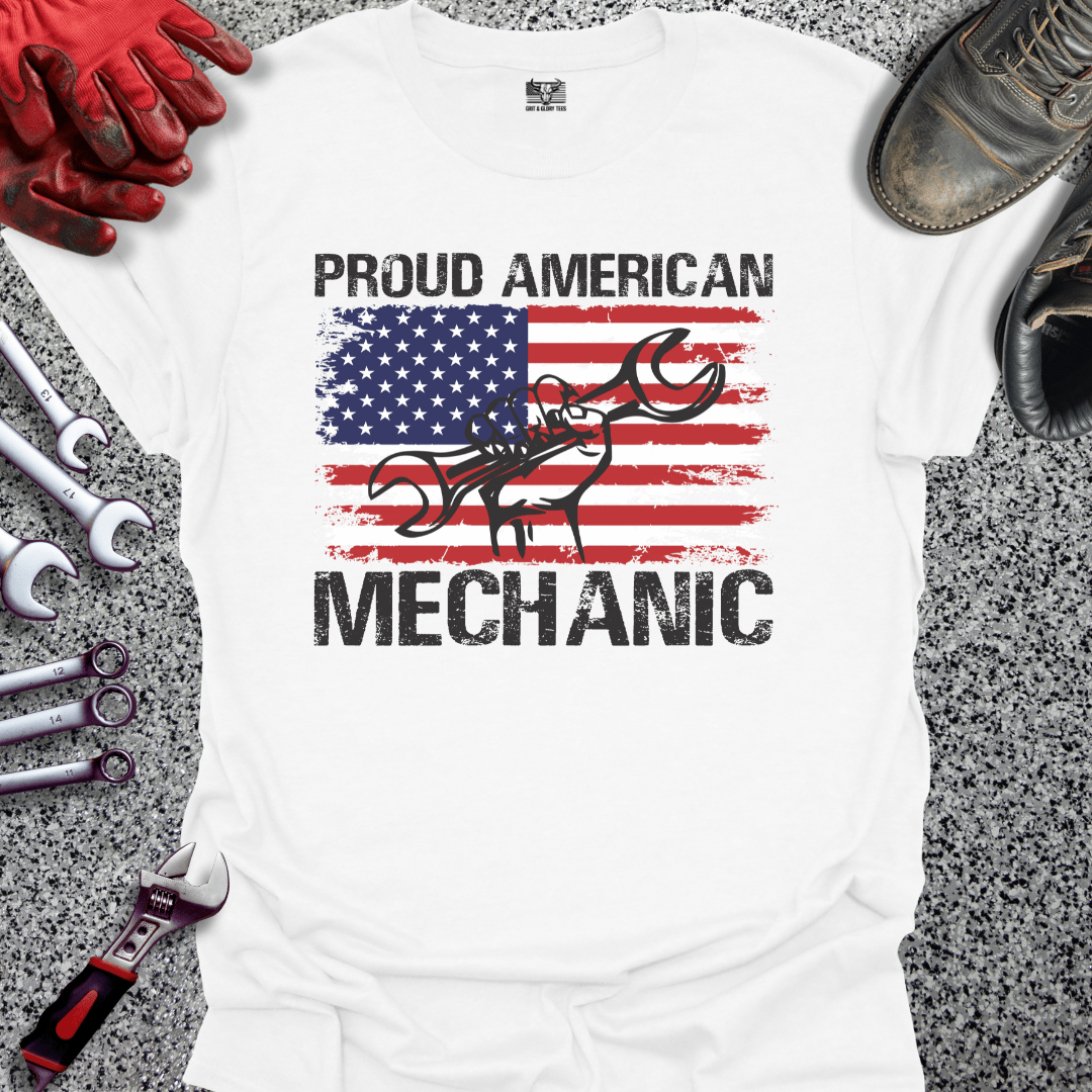 Proud American Mechanic - Grit and Glory Tees