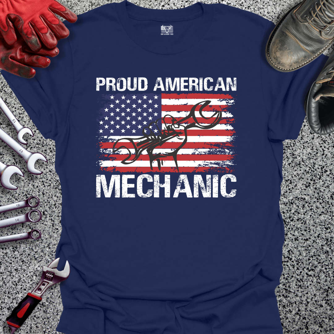 Proud American Mechanic - Grit and Glory Tees