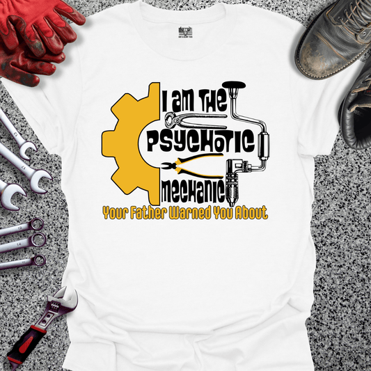 Psychotic Mechanic - Grit and Glory Tees