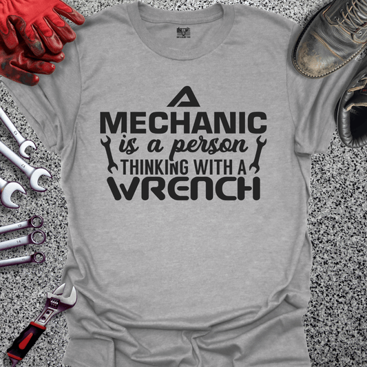 Thinking With A Wrench - Grit and Glory Tees