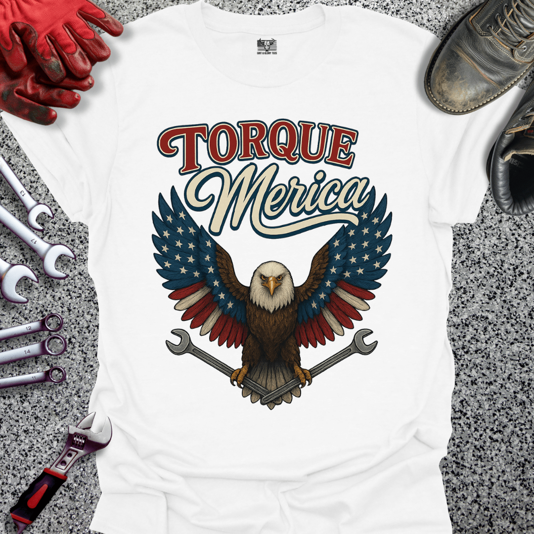 Torque Merica - Grit and Glory Tees